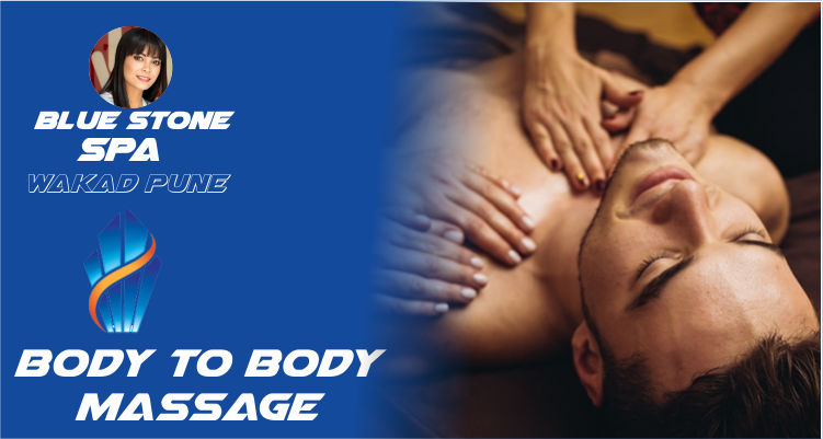 Body to Body Massage in Wakad